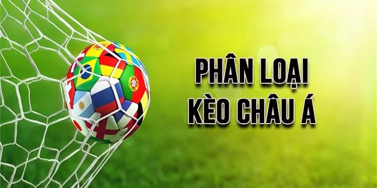 Cách Chơi Kèo Châu Á Hiệu Quả Cho Người Mới Và Dân Cá Cược Kinh Nghiệm