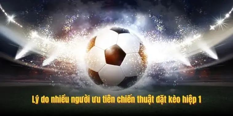 Cách Chơi Kèo Tài Xỉu Hiệp 1 Chuẩn Xác Và Hiệu Quả Cho Người Mới