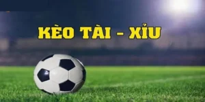 Cách Chơi Kèo Tài Xỉu Hiệp 2 Hiệu Quả Cho Người Mới Và Cao Thủ