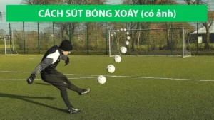 Kỹ Thuật Sút Bóng Xoáy Trong Bóng Đá Và Cách Tạo Hiệu Ứng Cực Đại